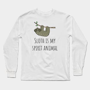 Sloth is My Spirit Animal Long Sleeve T-Shirt